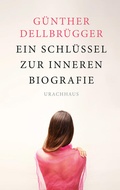 Cover: Ein Schl&uuml;ssel zur inneren Biografie - Urachhaus