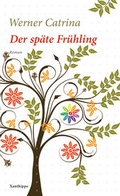 Cover: Der sp&auml;te Fr&uuml;hling - Xanthippe