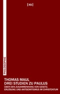 Cover: Drei Studien zu Paulus - XS-Verlag