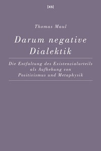 Enlarge image Cover: Darum negative Dialektik - XS-Verlag
