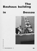 Cover: The Bauhaus building in Dessau - Spector Books