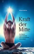 Cover: Kraft der Mitte - novum Verlag
