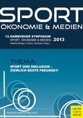 Cover: Sport und Inklusion - ziemlich beste Freunde? - Meyer & Meyer