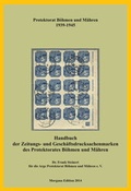 Cover: Handbuch der Zeitungs- und Gesch&auml;ftsdrucksachenmarken des Protektorates B&ouml;hmen und M&auml;hren - Morgana Edition