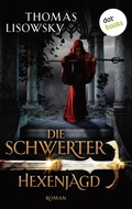 Cover: DIE SCHWERTER - Band 4: Hexenjagd - dotbooks
