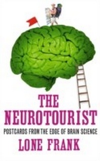 Abbildung von: The Neurotourist - Oneworld Publications