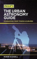 Cover: Philip's The Urban Astronomy Guide - Philip's