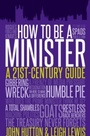 Cover: How to be a Minister - Biteback Publishing