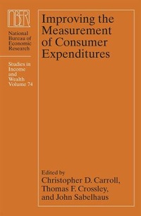 Enlarge image Cover: Improving the Measurement of Consumer Expenditures - University of Chicago Press