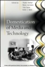 Cover: Domestication of Media and Technology - Open University Press