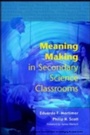 Cover: Meaning Making In Secondary Science Classroomsaa - McGraw-Hill Education