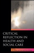 Cover: Critical Reflection In Health And Social Care - McGraw-Hill Education