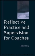 Cover: Reflective Practice and Supervision for Coaches - Open University Press