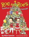 Cover: Roc and Roe's Twelve Days of Christmas - Scholastic Press