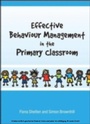 Cover: Effective Behaviour Management In The Primary Classroom - McGraw-Hill Education