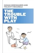 Cover: Trouble With Play - McGraw-Hill Education