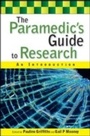 Cover: The Paramedic's Guide to Research: An Introduction - Open University Press