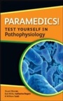 Cover: Paramedics! Test Yourself In Pathophysiology - McGraw-Hill Education