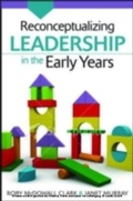 Cover: Reconceptualizing Leadership In The Early Years - McGraw-Hill Education