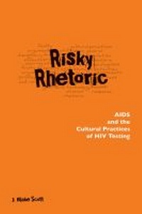 Enlarge image Cover: Risky Rhetoric - Southern Illinois University Press