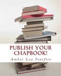 Cover: Publish Your Chapbook! - Moonskye Publishing