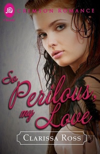Enlarge image Cover: So Perilous, My Love - Crimson Books