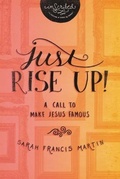 Cover: Just RISE UP! - HarperChristian Resources