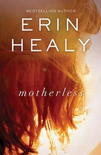Enlarge image Cover: Motherless - Thomas Nelson Publishers