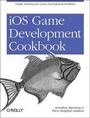 Cover: iOS Game Development Cookbook - O'Reilly