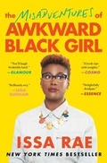 Cover: The Misadventures of Awkward Black Girl - Atria / 37 Ink