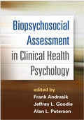 Cover: Biopsychosocial Assessment in Clinical Health Psychology - Guilford Press
