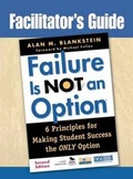 Cover: Facilitator&acute;s Guide to Failure Is Not an Option(r) - SAGE Publications Inc