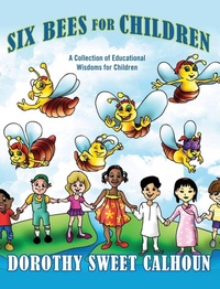 Enlarge image Cover: Six Bees for Children - Outskirts Press