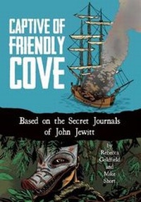 Enlarge image Cover: The Captive of Friendly Cove - Fulcrum Inc.,US