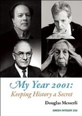 Cover: My Year 2001: Keeping History a Secret - Green Integer
