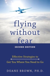 Enlarge image Cover: Flying without Fear - New Harbinger Publications