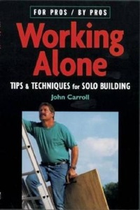 Enlarge image Cover: Working Alone - Taunton Press