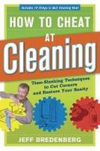 Enlarge image Cover: How to Cheat at Cleaning - Taunton Press