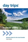 Cover: Day Trips (R) Hudson Valley - Globe Pequot Press