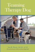 Cover: Teaming with Your Therapy Dog - Purdue University Press