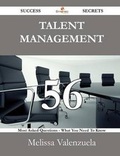 Cover: Talent Management 56 Success Secrets - 56 Most Asked Questions on Talent Management - What You Need to Know - Emereo Publishing