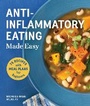 Cover: Anti-Inflammatory Eating Made Easy - Sasquatch Books