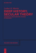 Cover: Deep History, Secular Theory - De Gruyter