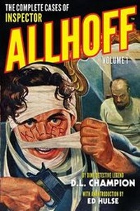 Enlarge image Cover: The Complete Cases of Inspector Allhoff, Volume 1 - Altus Press