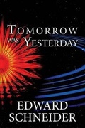 Cover: Tomorrow Was Yesterday - Publishamerica