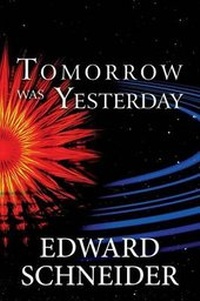 Enlarge image Cover: Tomorrow Was Yesterday - Publishamerica