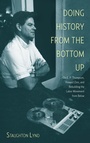 Cover: Doing History From The Bottom Up - Haymarket Books