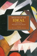 Cover: Dialectic Of The Ideal: Evald Ilyenkov And Creative Soviet Marxism - Haymarket Books