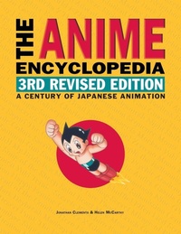 Enlarge image Cover: The Anime Encyclopedia, 3rd Revised Edition - Stone Bridge Press