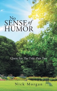 Enlarge image Cover: No Sense of Humor - Trafford Publishing